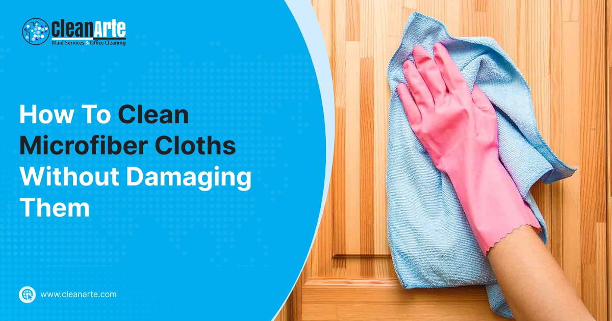 https://www.cleanarte.com/wp-content/uploads/2022/12/CleanArte-Maid-Service-How-To-Clean-Microfiber-Cloths-Without-Damaging-Them.jpg